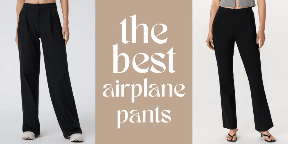 best airplane pants